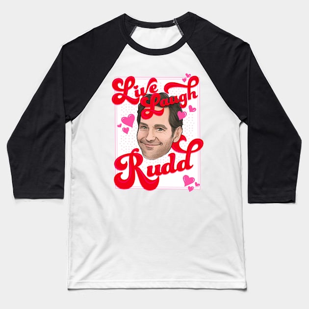 Paul Rudd Love Baseball T-Shirt by HelloHarlot